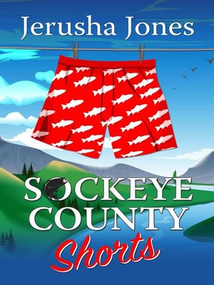cover image of Sockeye County Shorts